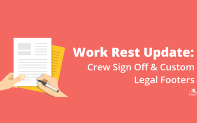 Helm CONNECT Work Rest Update: Crew Sign Off and Legal Footers