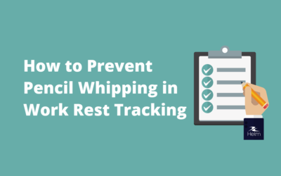 How to Prevent Pencil Whipping in Work Rest Tracking